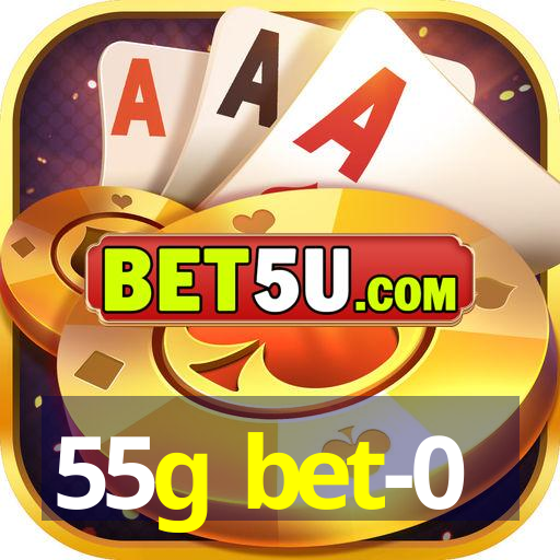 55g bet